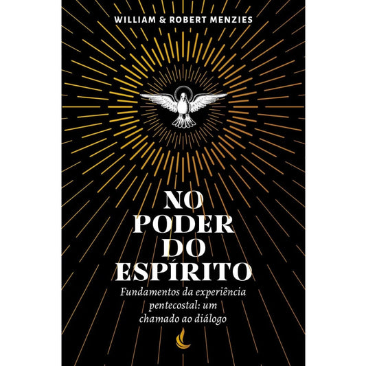 No Poder do Espírito | William e Robert Menzies