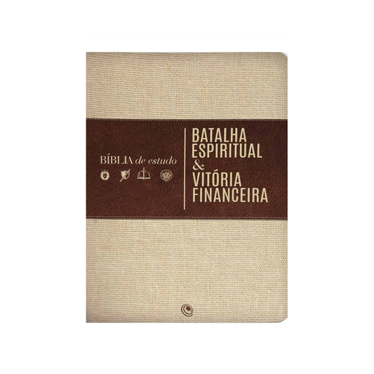Bíblia de Estudo | Batalha Espiritual e Vitória Financeira | ARC | Capa Luxo Bege