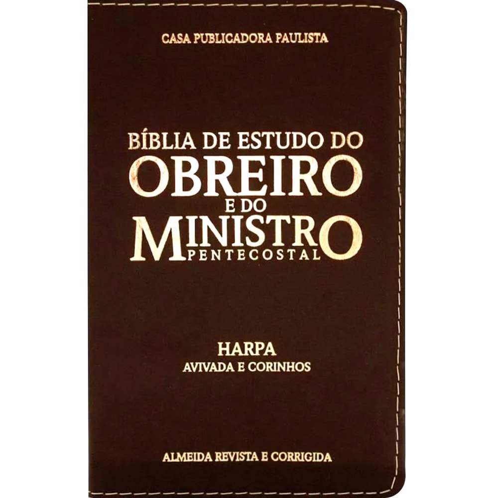 Bíblia De Estudo Do Obreiro Pentecostal | ARC | Harpa Avivada e Corinhos | Capa Luxo Bordo