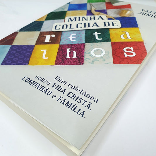 Minha Colcha de Retalhos | Valter Junior