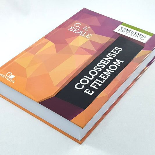 Comentário Exegético Colossenses e Filemom | G K Beale