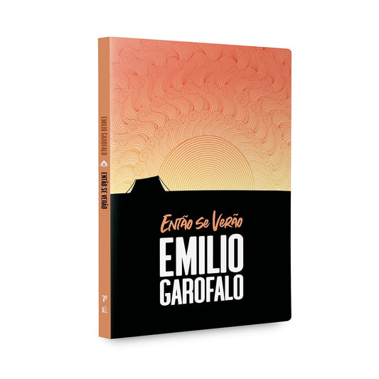 Então se Verão | Emilio Garofalo Neto