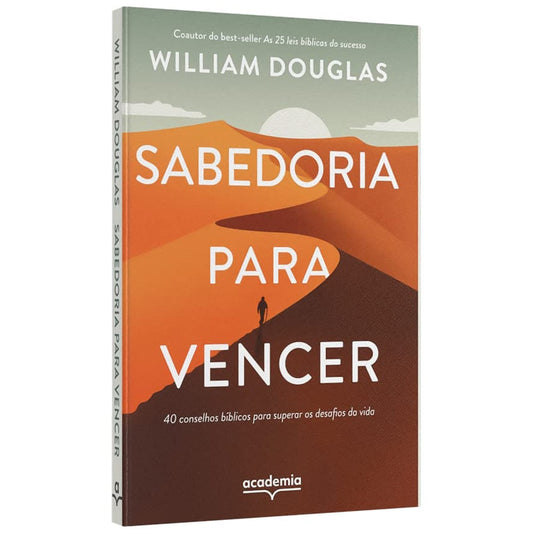 Sabedoria Para Vencer | William Douglas