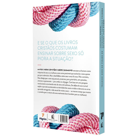 Em Defesa do Sexo Incrível | Sheila Wray Gregoire