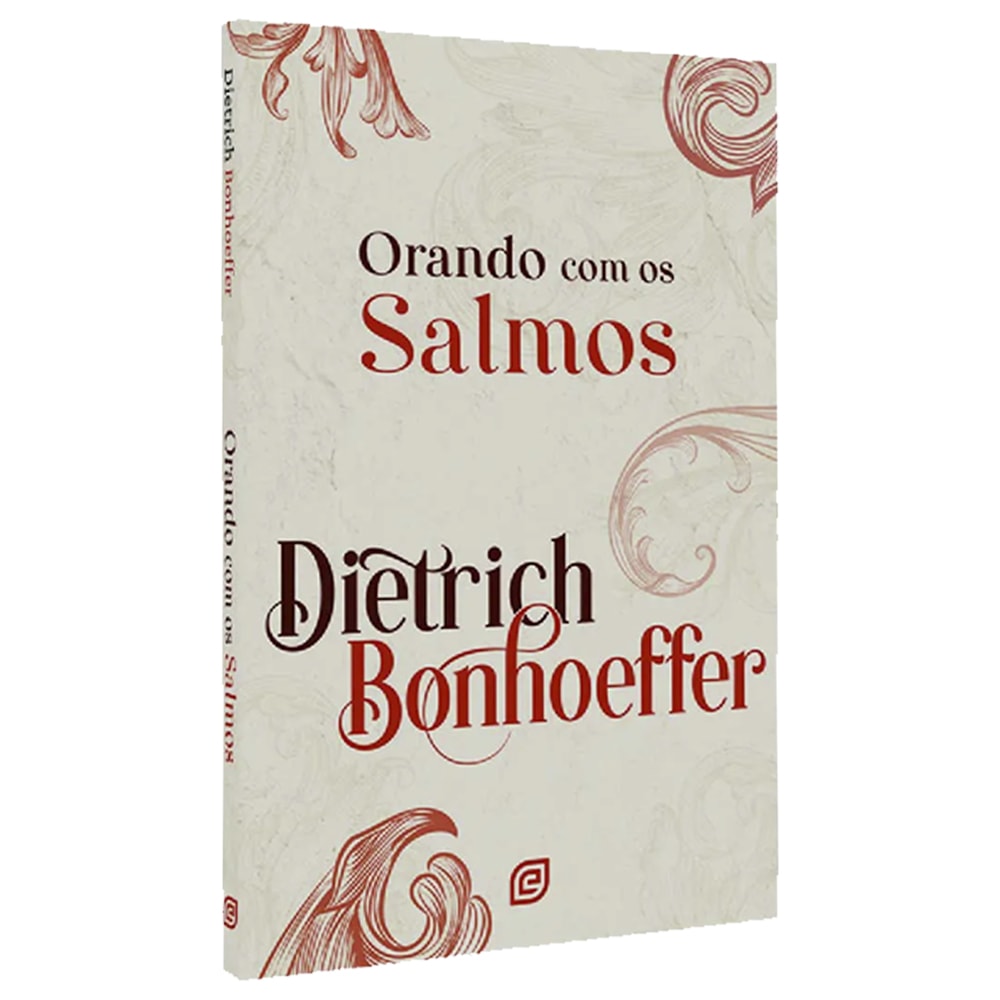 Orando com os Salmos | Dietrich Bonhoeffer