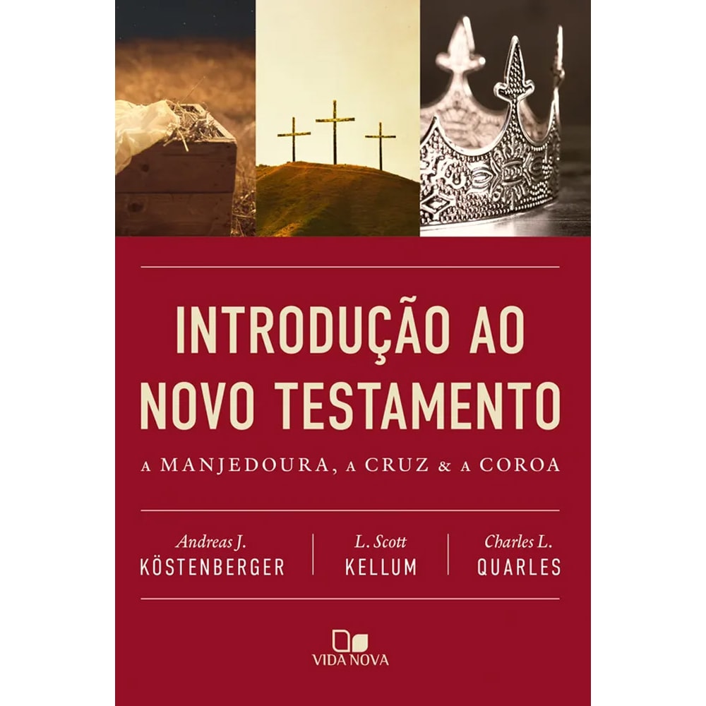 Introdução ao Novo Testamento | Andreas J Köstenberger