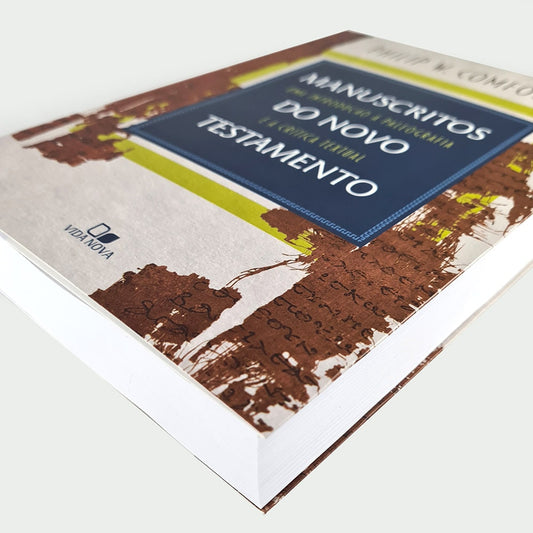 Manuscritos do Novo Testamento | Philip W Comfort