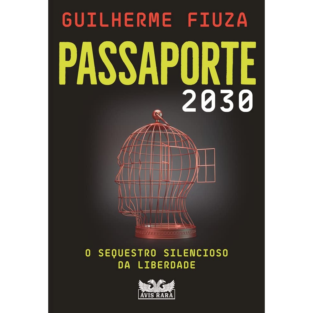 Passaporte 2030: O sequestro silencioso da liberdade | Guilherme Fiuza