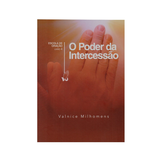 O Poder da Intercessão | Valnice Milhomens