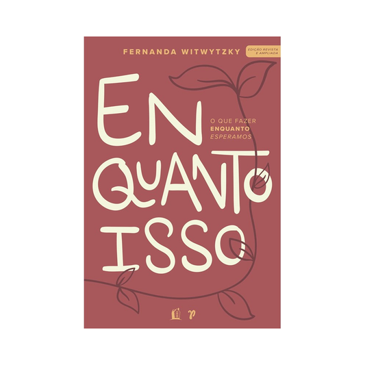 Enquanto Isso | Capa Brochura | Fernanda Witwytzky