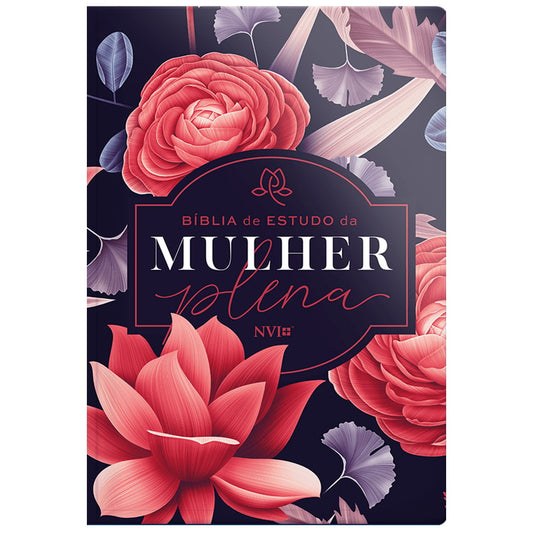 Bíblia De Estudo Da Mulher Plena | NVI | Capa Luxo Big Flower