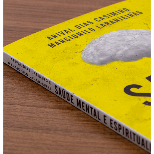 Saúde Mental e Espiritualidade | Arival Dias Casimiro e Marcionilo Laranjeiras