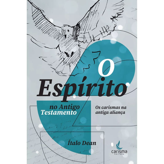 O Espírito no Antigo Testamento | Ítalo Dean