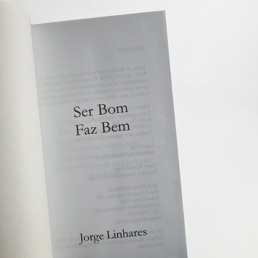 Ser Bom Faz Bem | Jorge Linhares
