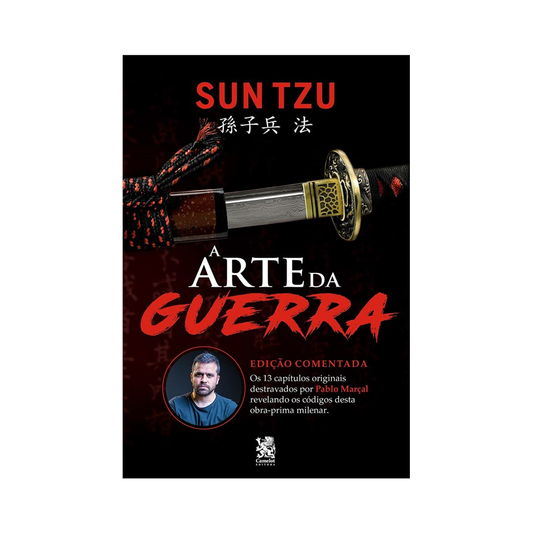 A Arte da Guerra | Sun Tzu | Comentada por Pablo Marçal