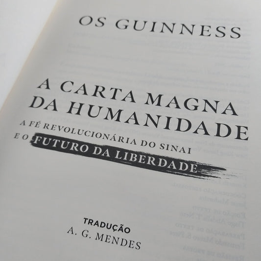 A Carta Magna da Humanidade | Os Guinness