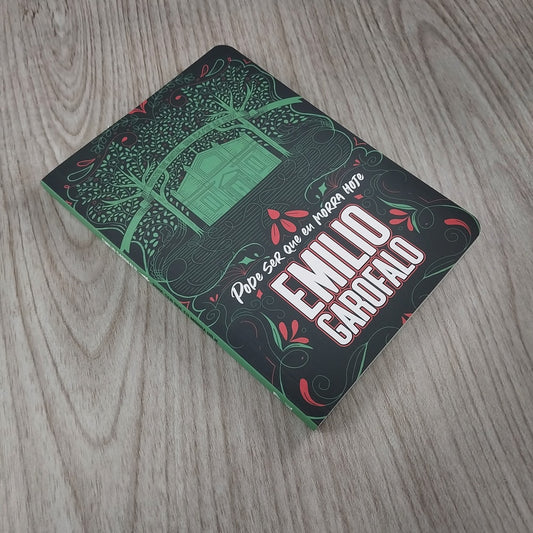 Pode ser que eu morra Hoje | Emilio Garofalo