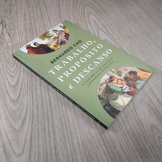 Trabalho, Proposito e Descanso | Bernardo Cho