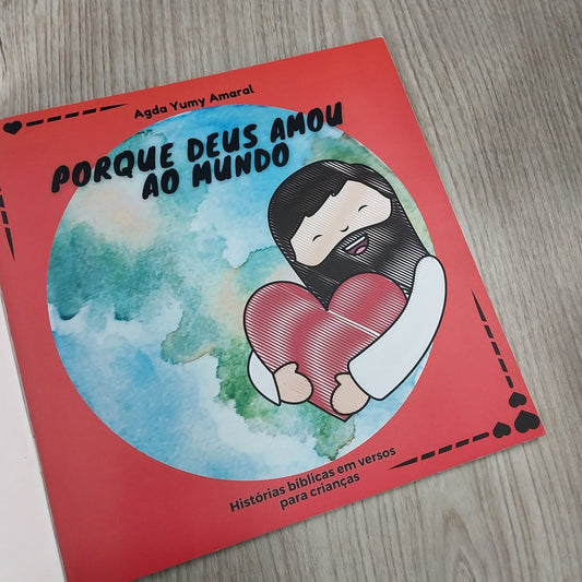 Porque Deus Amou ao Mundo | Agda Yumy Amaral