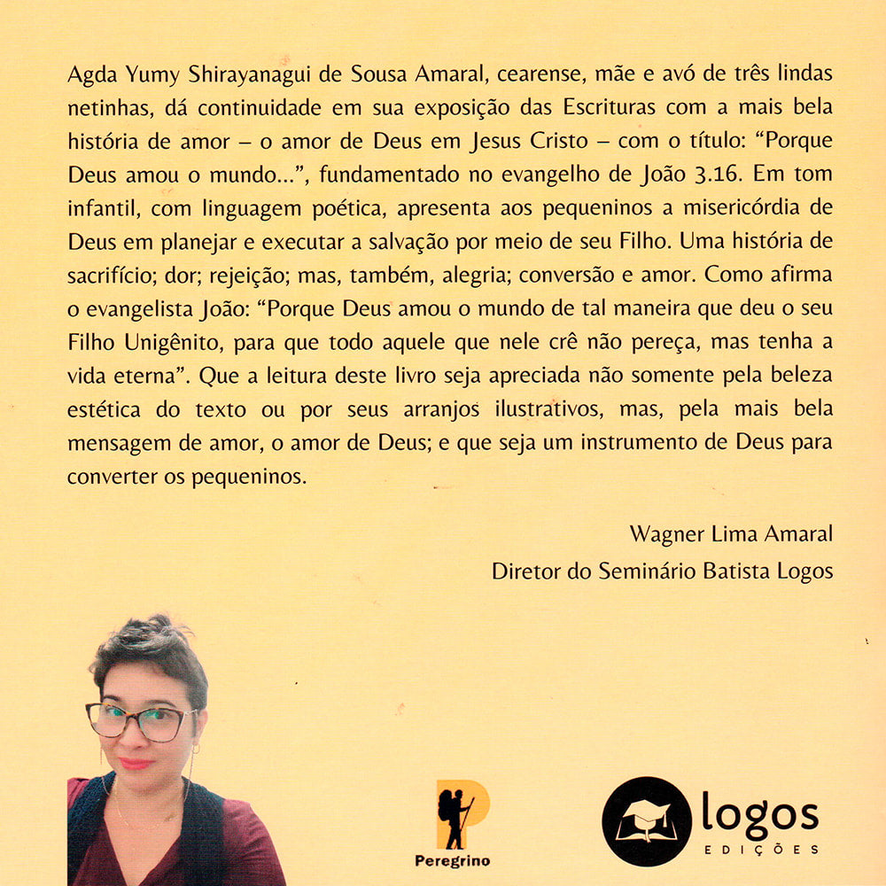 Porque Deus Amou ao Mundo | Agda Yumy Amaral
