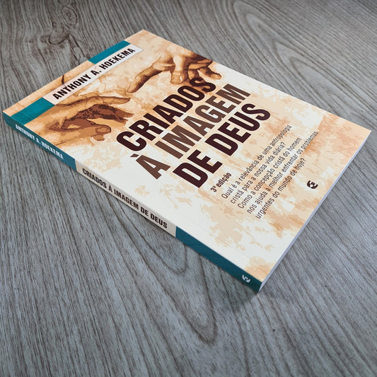 Criados à Imagem de Deus | Anthony A. Hoekema