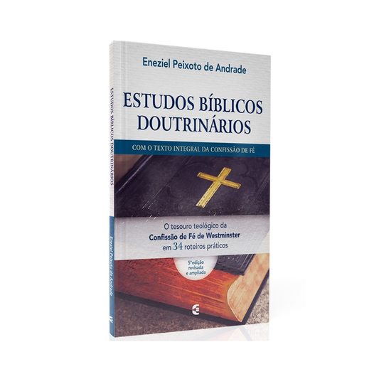 Estudos Bíblicos Doutrinários | Eneziel Peixoto