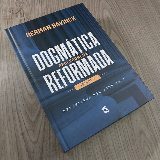Box Dogmática Reformada | 4 Volumes | 2ª Edição | Herman Bavinck