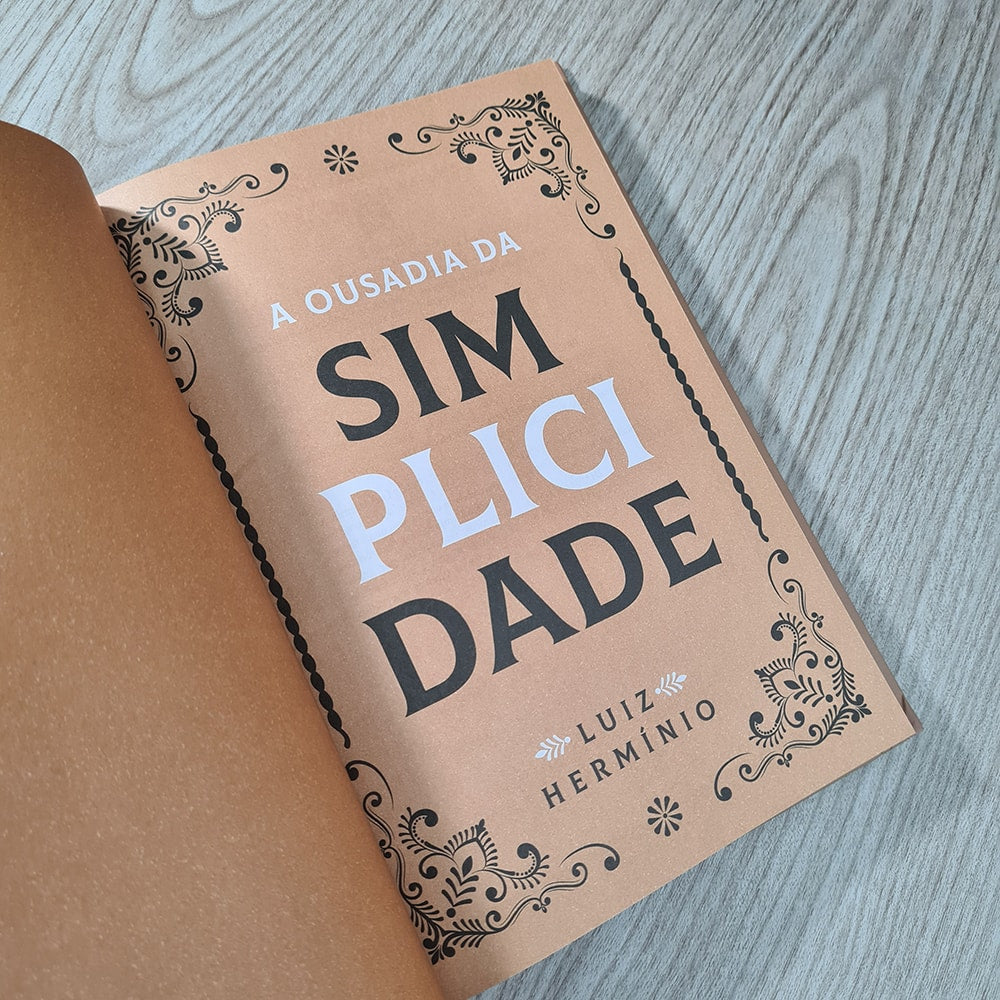 A Ousadia da Simplicidade | Luiz Hermínio