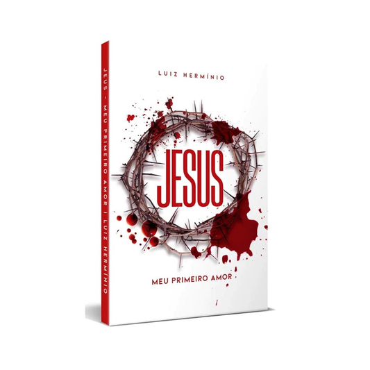 Jesus Meu Primeiro Amor | Luiz Hermínio