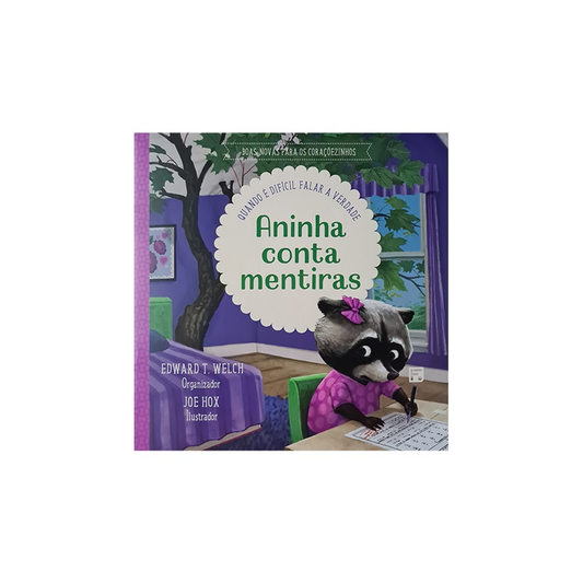 Aninha Conta Mentiras | Quando é Dificil Falar a Verdade