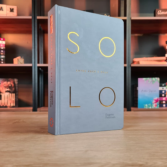 Devocional Solo | Entre Você e Deus | Eugene Peterson