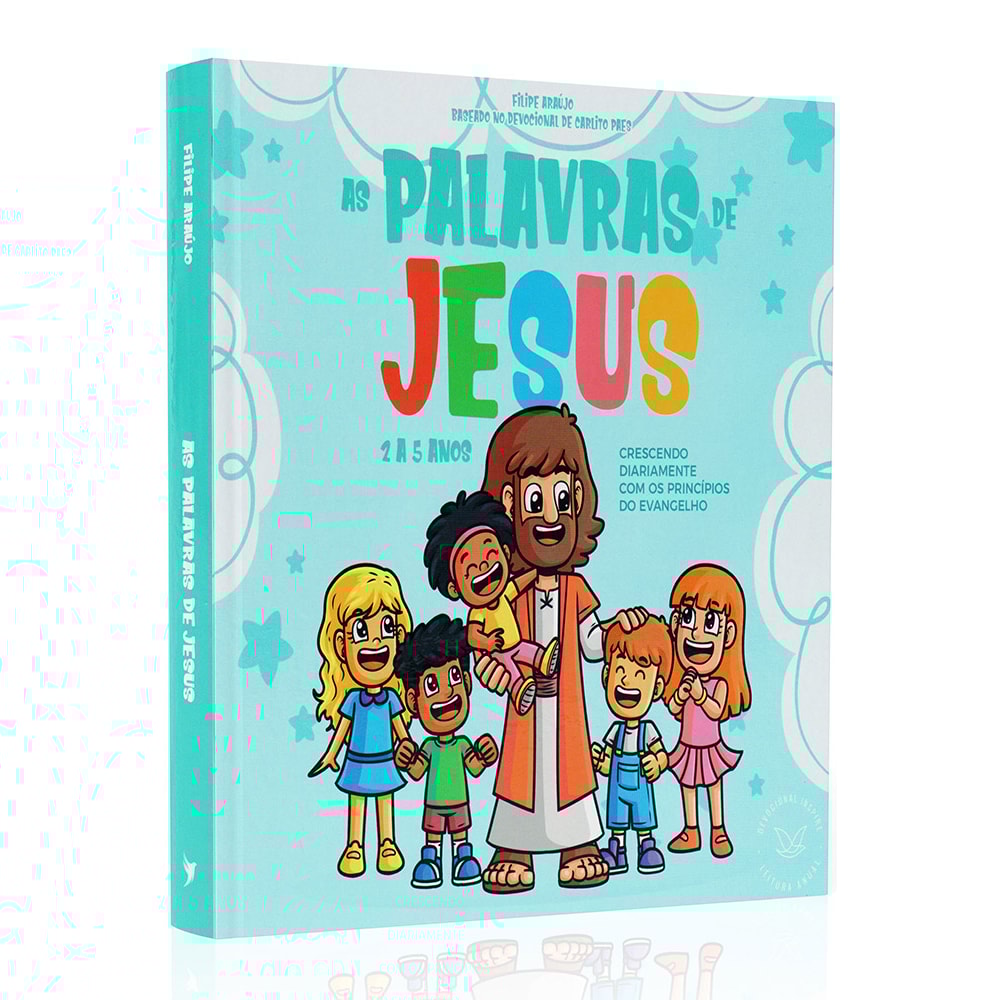 Devocional As Palavras de Jesus | 2 a 5 anos | Felipe Araújo