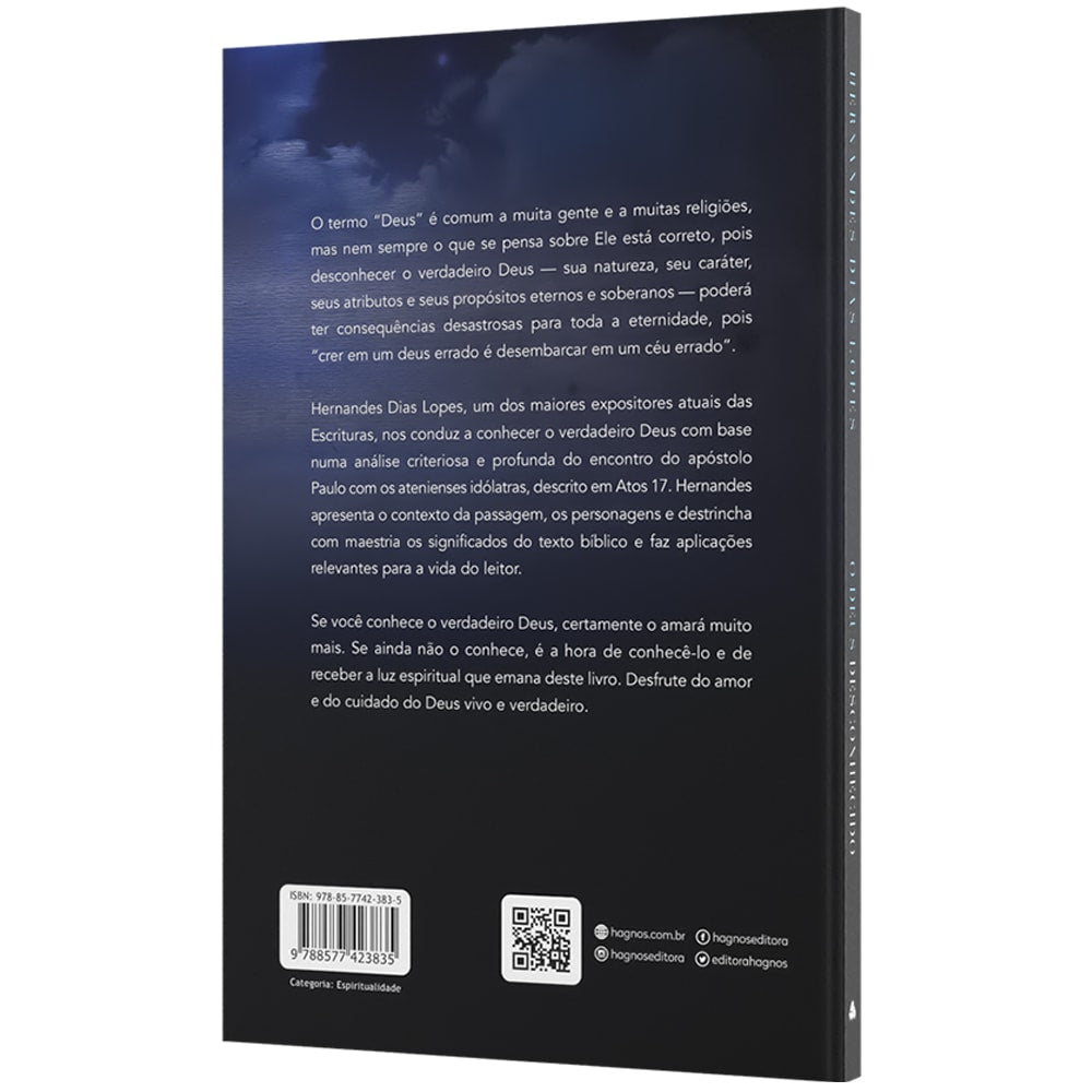 O Deus Desconhecido | Hernandes Dias Lopes