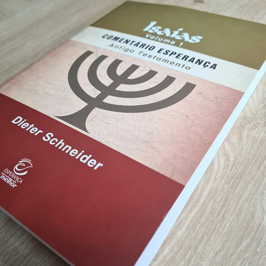 Isaías Vol1 | Comentário Esperança | Dieter Schneider