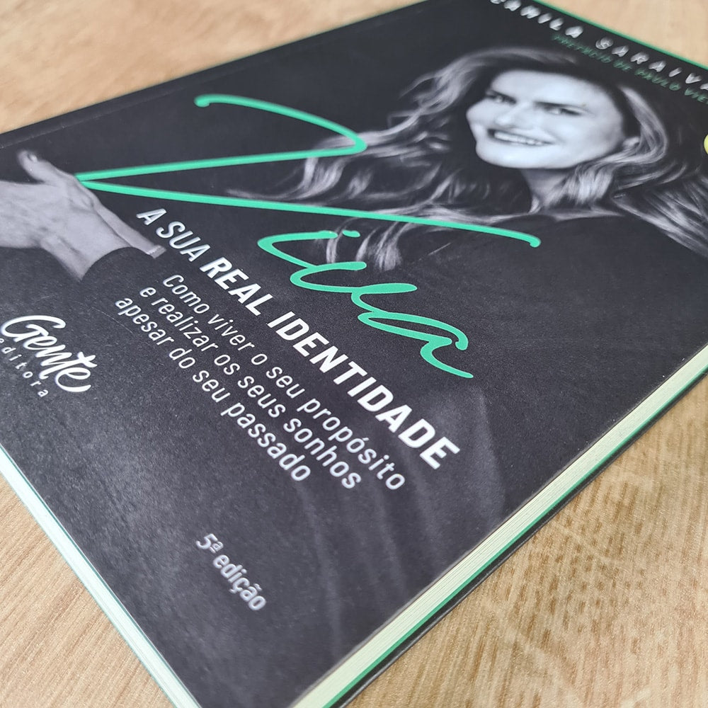 Viva a Sua Real Identidade | Camila Saraiva Vieira