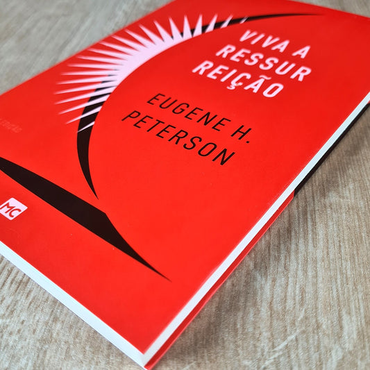 Viva a Ressurreição | Eugene H Peterson