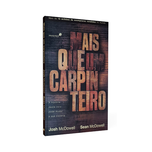 Mais Que Um Carpinteiro | Josh e Sean McDowell