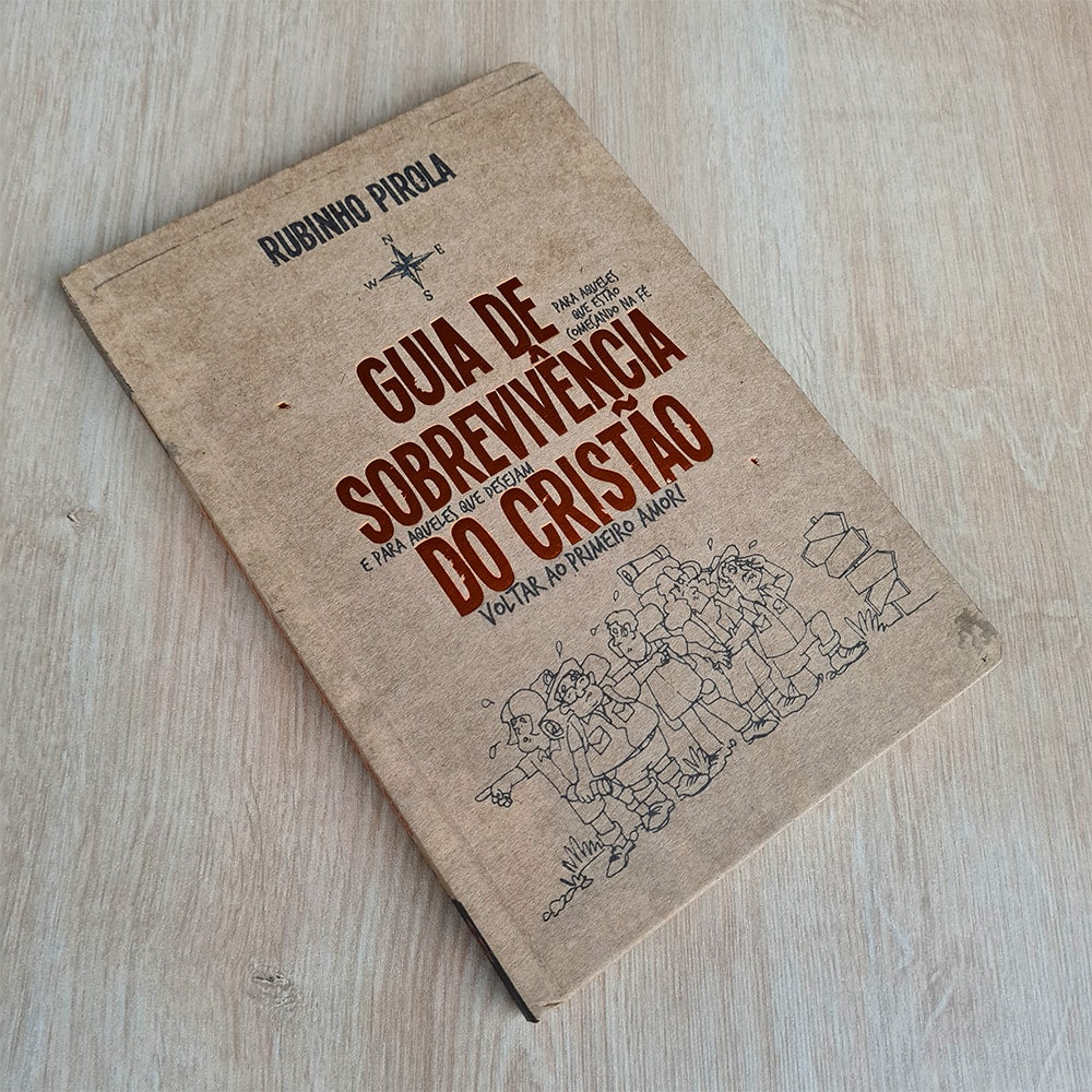 Guia de Sobrevivência do Cristão | Rubinho Pirola