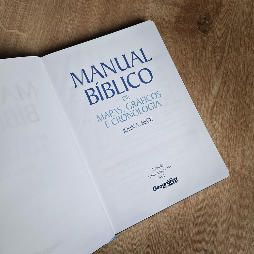 Manual Bíblico de Mapas Gráficos e Cronologia | John A Beck