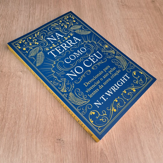 Na Terra Como No Céu | N T Wright