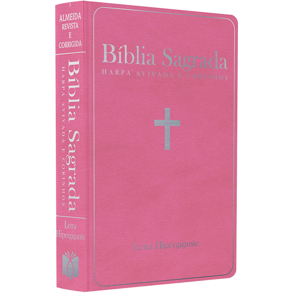 Bíblia Sagrada com Harpa Avivada e Corinhos | ARC | Letra Hipergigante | Capa Semiflexível Rosa