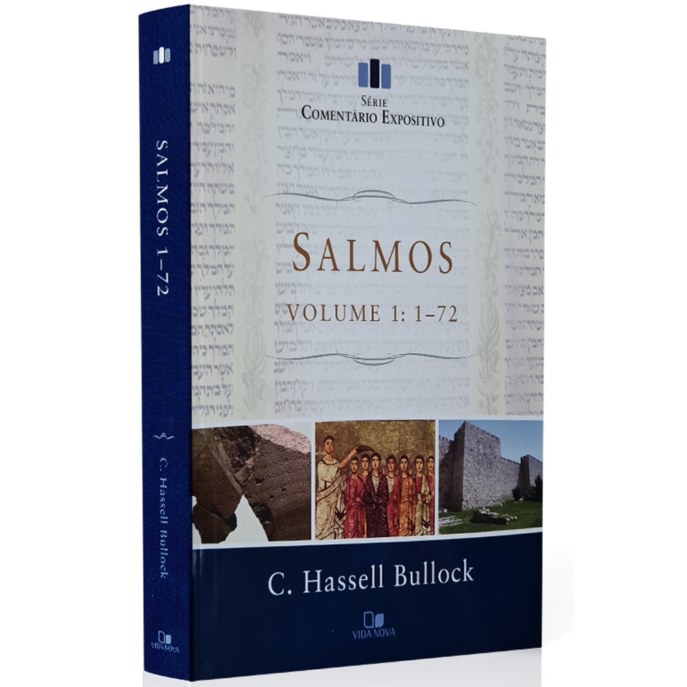 Comentário Expositivo Salmos | Vol 1 | C Hassell Bullock