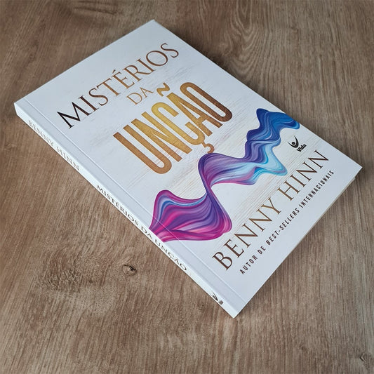 Mistérios da unção | Benny Hinn