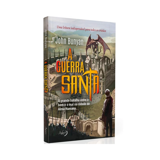 A Guerra Santa | John Bunyan