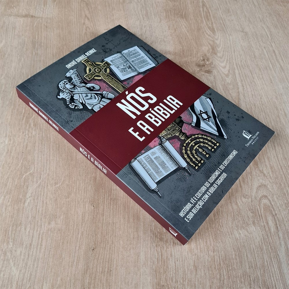Nós e a Bíblia | André Daniel Reinke