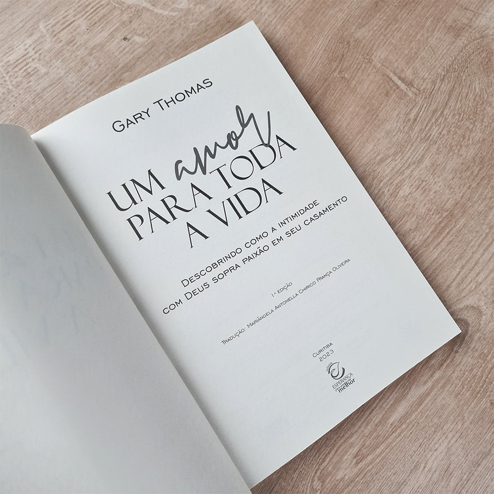 Um amor para toda a vida | Gary Thomas