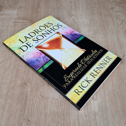 Ladrões de Sonhos | Rick Renner