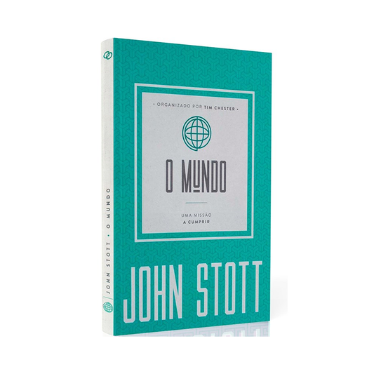O Mundo | John Stott