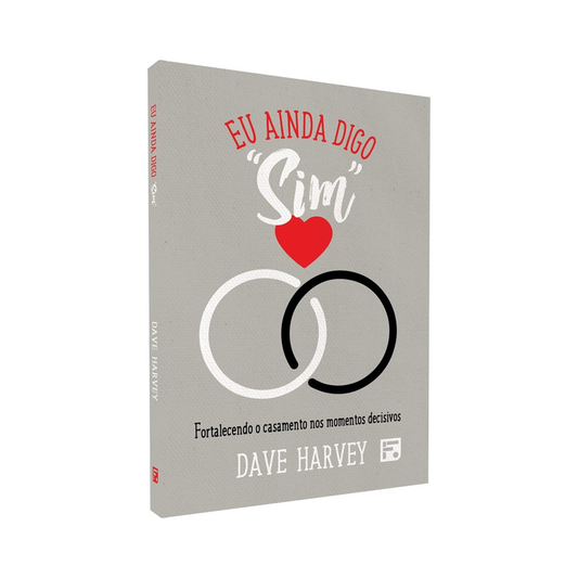 Eu Ainda Digo Sim | Dave Harvey