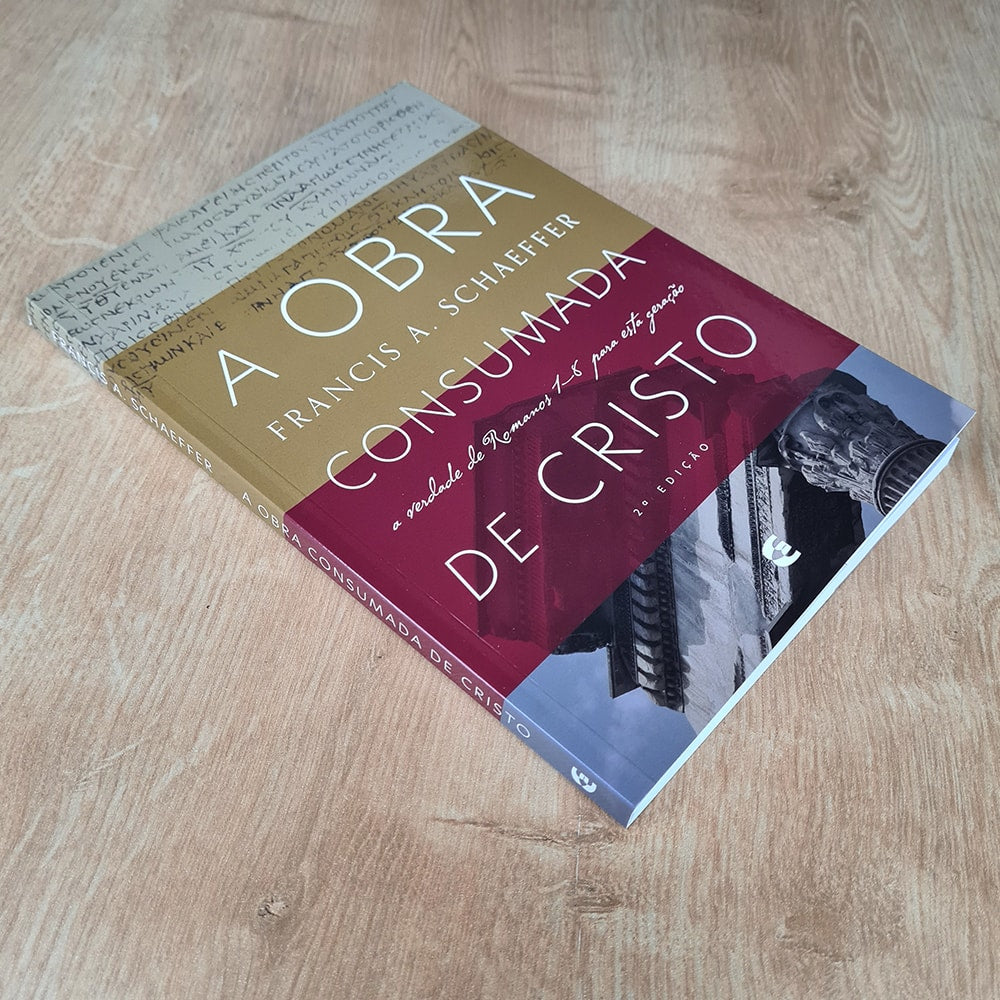 A Obra Consumada de Cristo | Francis A Schaeffer